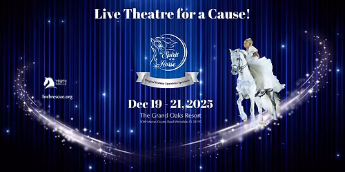Spirit of the Horse Live Equine Theater