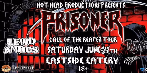 PRISONER Call of the Reaper Tour w\/ Lewd Antics & RamsKull
