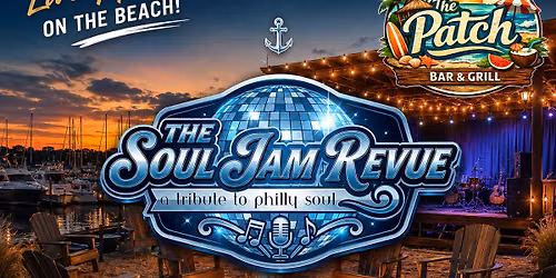 The Soul Jam Revue LIVE at The Patch!!!