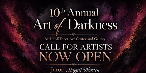 CALL FOR ART: 10th Annual Art of Darkness