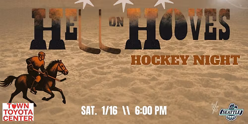Wenatchee Wild - Hell On Hooves Hockey Night