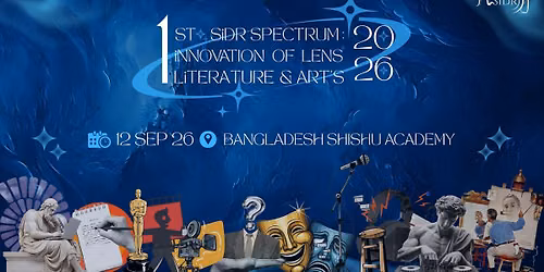 Sidr Spectrum: Innovation of Lens, Literature & Arts 2026