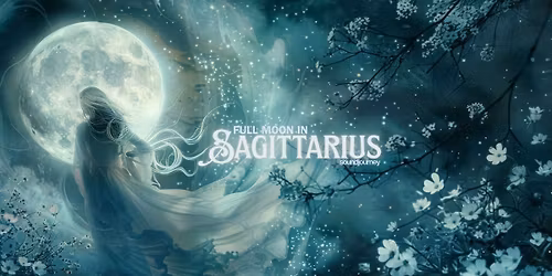 Full Blue Moon in Sagittarius Sound Journey 