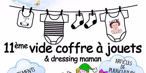 11\u00e8me Vide Coffre \u00e0 jouets & Dressing Maman