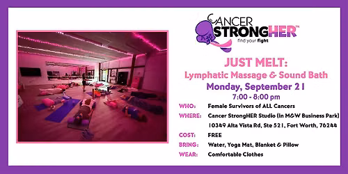 Cancer StrongHER Melt Lymphatic Massage & Sound Bath \u2014 September 21, 2026