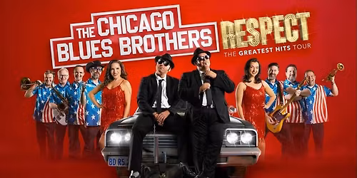 The Chicago Blues Brothers - Respect Tour