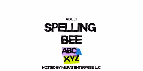 Adult Spelling Bee - Brockton Edition
