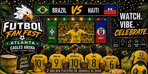 Futbol Fan Fest - Brazil vs Haiti