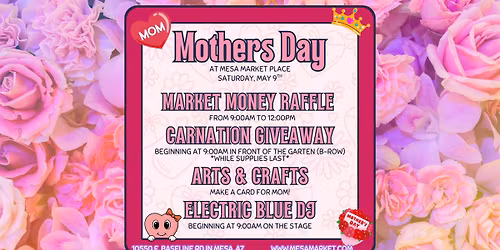 Mother's Day Party at Mesa Market Place