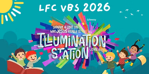 Lifeway Fellowship Church VBS 2026