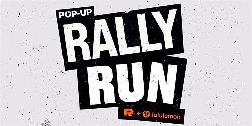 RALLY POP-UP RUN: Lululemon St. Vital