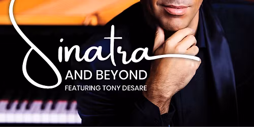 Sinatra and Beyond: Tony DeSare