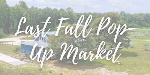 Last Pop Up Market for the Year!