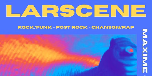  FESTIVAL - LARSCENE