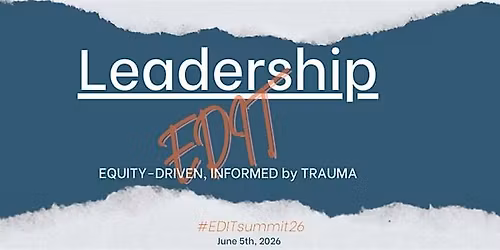 Leadership EDIT Summit 2026