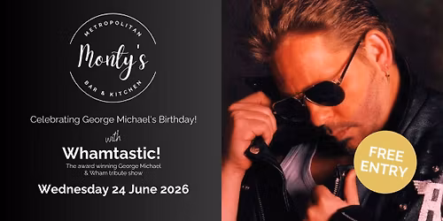 George Michael Tribute in Monty's!