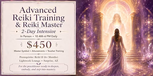 Usui\/Tibetan Advanced Reiki Training and Reiki Master Teacher Intensive