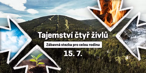 St\u0159eda 15. 7. 2026 \u2013 Tajemstv\u00ed \u010dty\u0159 \u017eivl\u016f \u2013 \u010cern\u00e1 hora, Jansk\u00e9 L\u00e1zn\u011b