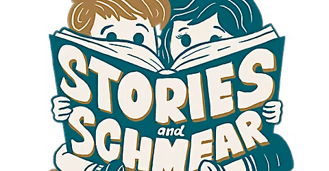 Stories and Schmear (Bubbies & Zaidies Edition)