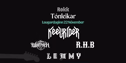 Rokk t\u00f3nleikar \u00e1 Lemmy KEELRIDER - R.H.B - THE WOLFPACK