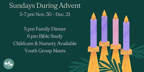 Advent Bible Study - Sunday Evenings at SCC
