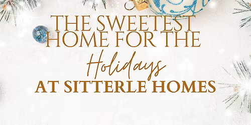 The Sweetest Home for the Holidays at Sitterle Homes \u2013 Free Tiff's Treats