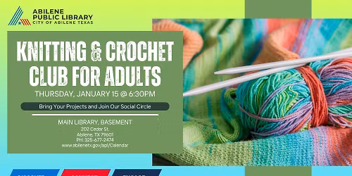 Knitting & Crochet Club (Main Library)