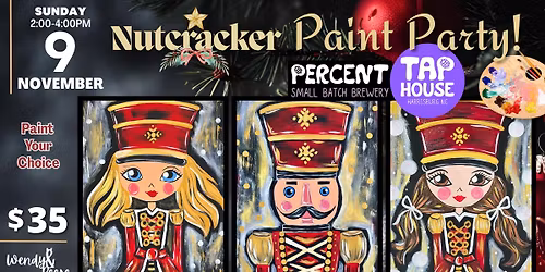 Nutcracker Paint Party at Percent Tap House Harrisburg