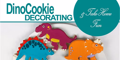 DinoCookie Decorating & Take-Home Fun