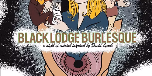 BLACK LODGE BURLESQUE