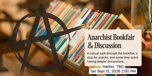 Anarchist Bookfair & Graphic Novel Book Club - Make New Friends in Halifax