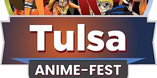 Tulsa Anime-Fest