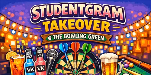 \u2b50\ufe0f Studentgram Takeover \u2b50\ufe0f Karaoke \/\/ Pool \/\/ Darts &amp; More! \u2b50\ufe0f 24\/03\/26 \u2b50\ufe0f @ The Bowling Green \u2b50\ufe0f 