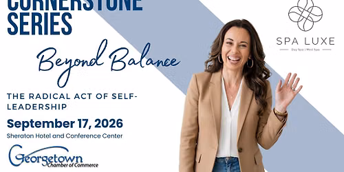 Cornerstone Series Luncheon: Beyond Balance