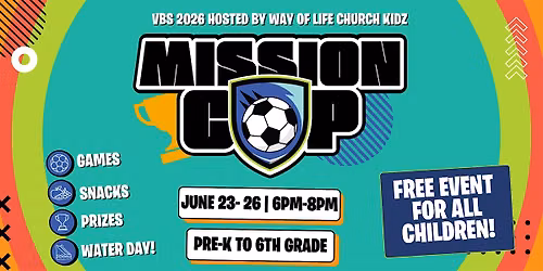 Mission Cup VBS (Vacation Bible School)