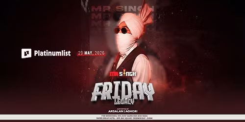 Vice Presents Friday Legacy Dubai - 29th of May