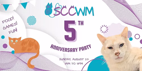 SCCWM Fifth Anniversary Party!