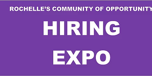Rochelle Community of Opportunity Hiring Expo
