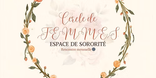 Cercle de femme - AO\u00dbT 2026