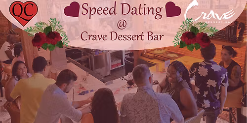 Charlotte Speed Dating @ Crave Dessert Bar | Singles Ages 24-36