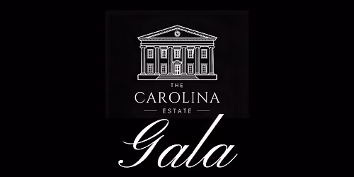 The Carolina Estate Gala