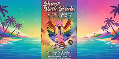 Paint With Pride: A Pride Brunch and Paint for the Unapologetic!