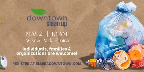Elmira Downtown Clean Up 2026
