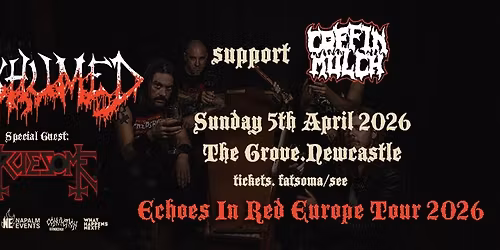 EXHUMED (USA) \/\/ GRUESOME (USA) \/\/ COFFIN MULCH (SCO) @ The Grove - 05.04.26