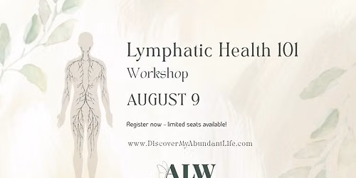 Lymphatic Health 101 Workshop