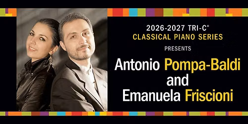 Tri-C Classical Piano Series: Antonio Pompa-Baldi and Emanuela Friscioni