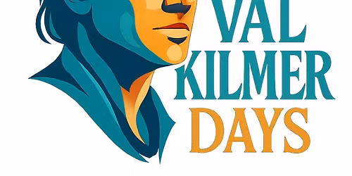 Val Kilmer Days