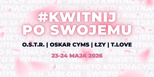 \ud83c\udf38 \u015awi\u0119to Kwitn\u0105cych Jab\u0142oni 2026 \u2013 Kwitnij po swojemu! \ud83c\udf38