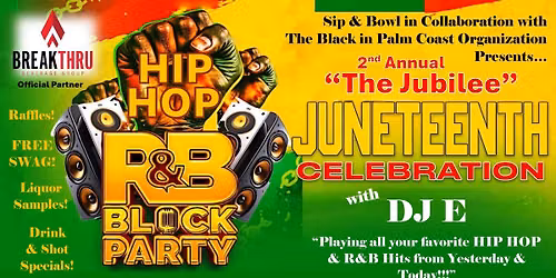 2nd Annual Juneteenth Celebration with DJE presented by Sip & Bowl