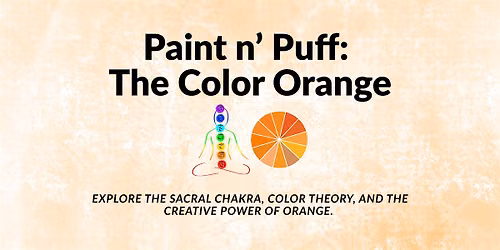 Paint n' Puff: The Color Orange